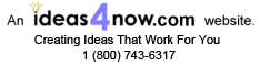 Ideas4Now - Creating Ideas That Work For You Ideas4Now - Creating Ideas That Work For You
